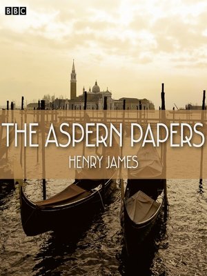 cover image of The Aspern Papers (BBC Radio 4  Book At Bedtime)